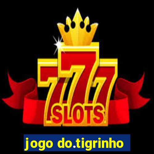 jogo do.tigrinho